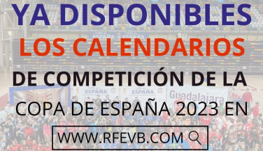 Ya disponibles los calendarios de competición de la Copa de España 2023